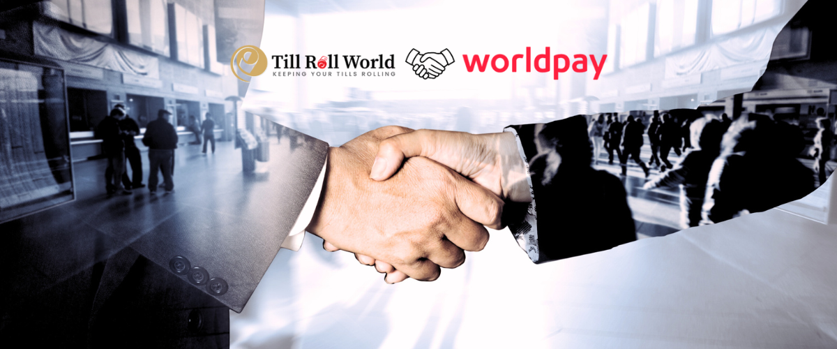 Till Roll World Announces Strategic Partnership with Worldpay